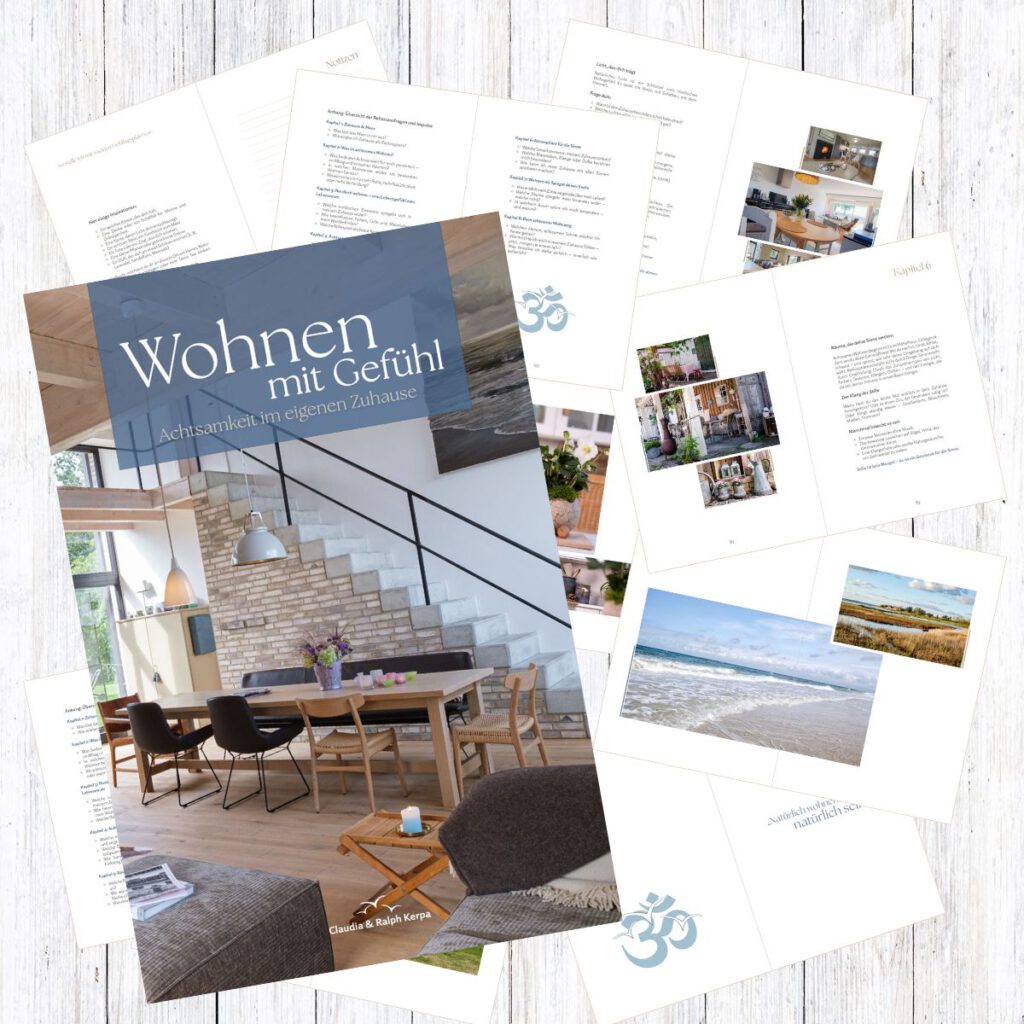 Wohnen mit Gefühl: Achtsamkeit im eigenen Zuhause