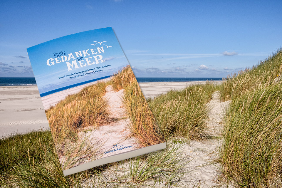 Kurzgeschichten: Freie Gedanken am Meer - Kurzgeschichten