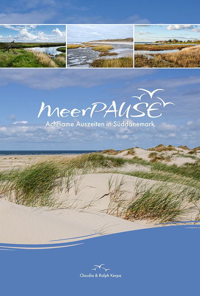 MeerART Taschenbuch - MeerPAUSE Reiseführer - Achtsame Ausszieten Süddänemark // Foto: MeerART