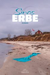 Sinas Erbe - Roman von Claudia Kerpa