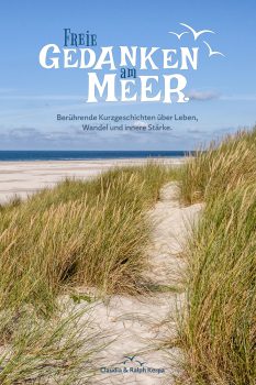 Freie Gedanken am Meer - Kurzgeschichten