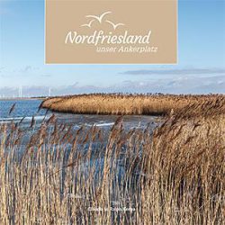 Nordfriesland - unser Ankerplatz